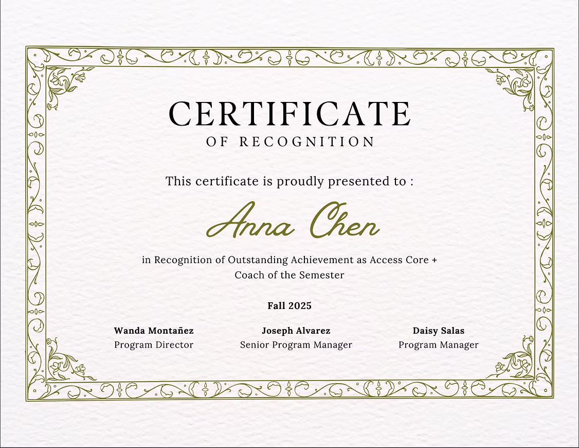 Certificate of Recognition for Anna Chen, Access Core Plus Coach of the Semester